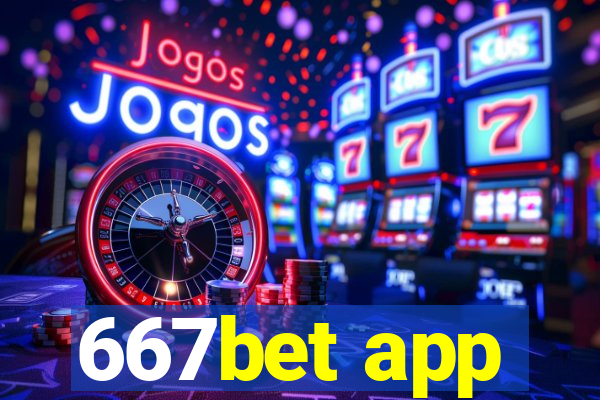 667bet app